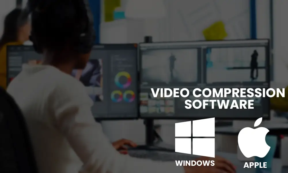 10 Best Video Compression Software for Windows & Mac in 2023
