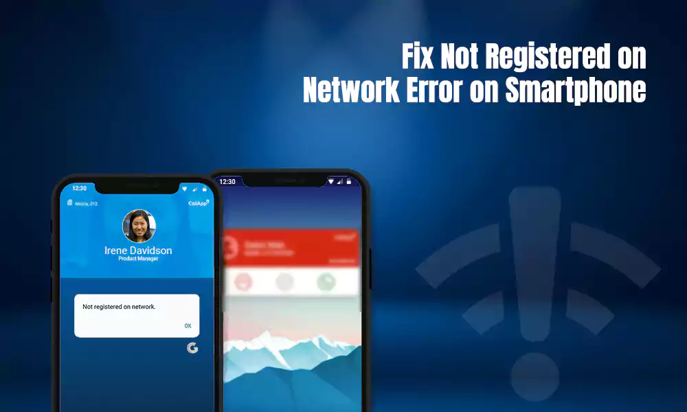 10 Ways To Fix Not Registered on Network Error on Smartphone