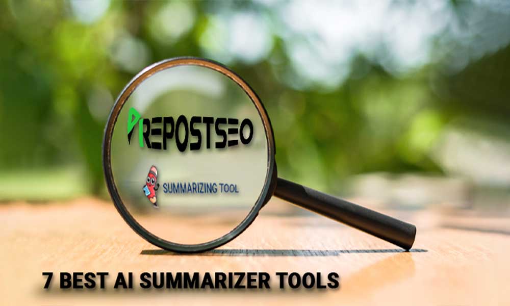 7 Best AI Summarizer Tools: