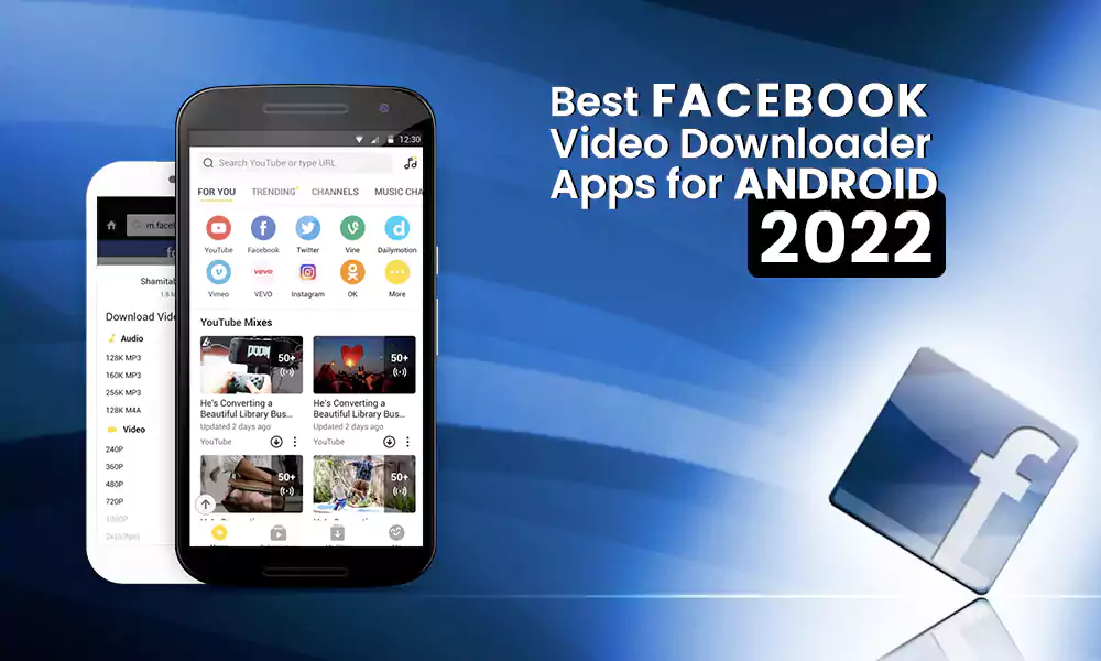Best Facebook Video Downloader Apps for Android in 2023