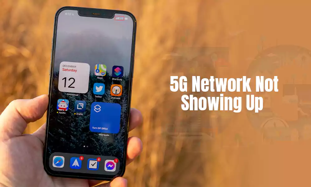 Effective Ways to Fix 5G Network Not Showing Up