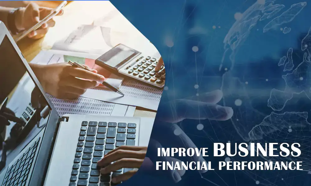 How Can A Business Improve Financial Performance?