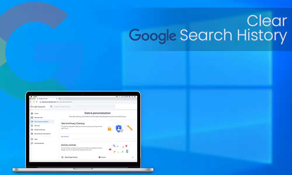 How To Clear Google Search History On Different Devices?