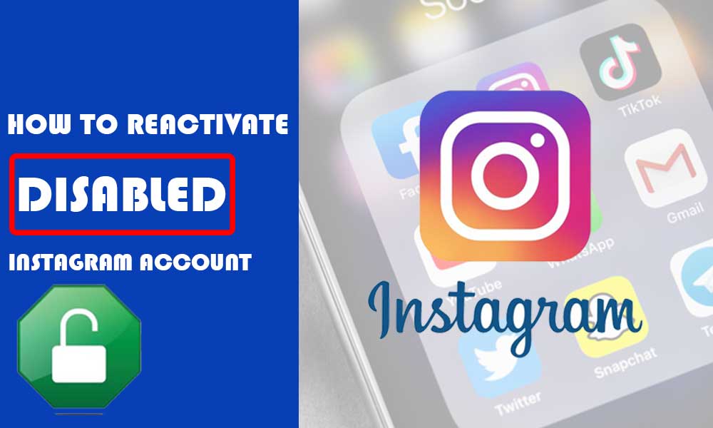How To Reactivate Instagram Account Under Different Scenarios?