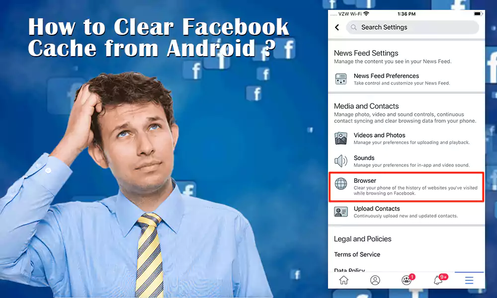 How to Clear Facebook Cache from Android and iOS Devices?