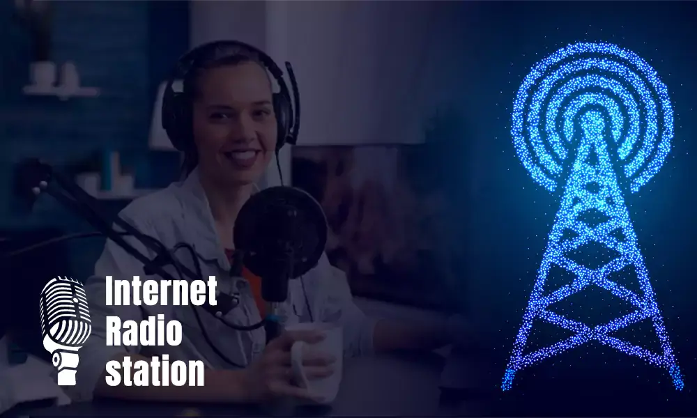 How to Create an Internet Radio Station?