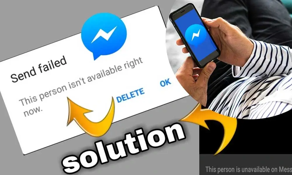 How to Fix the “This Person is Unavailable on Messenger” Error?