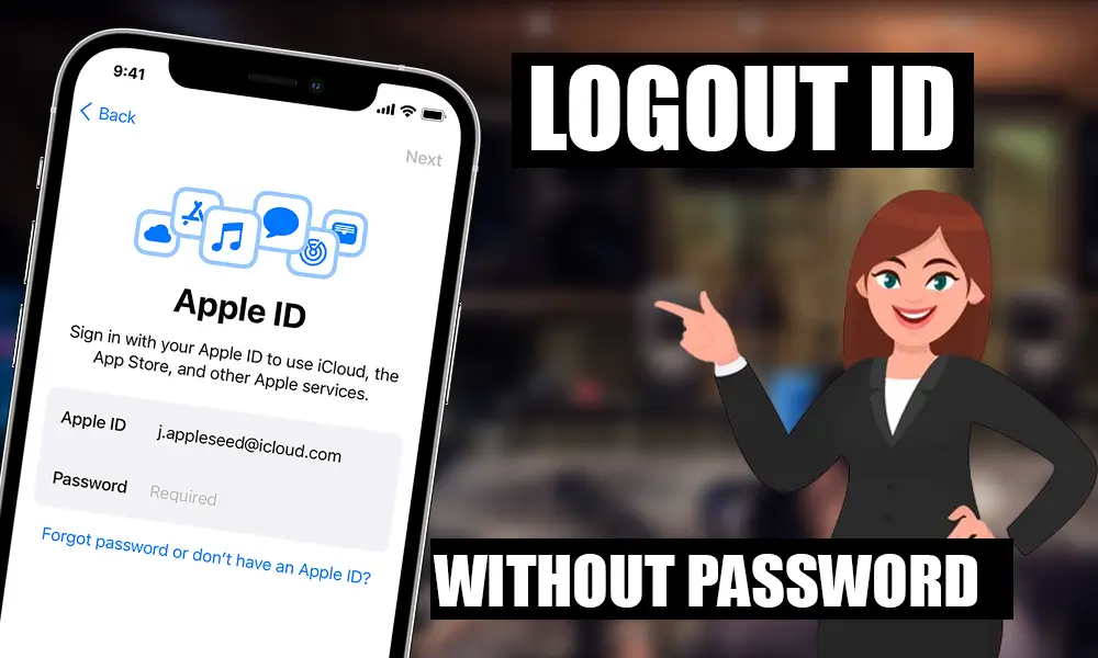 How to Log Out of Someone Else’s Apple ID without Password