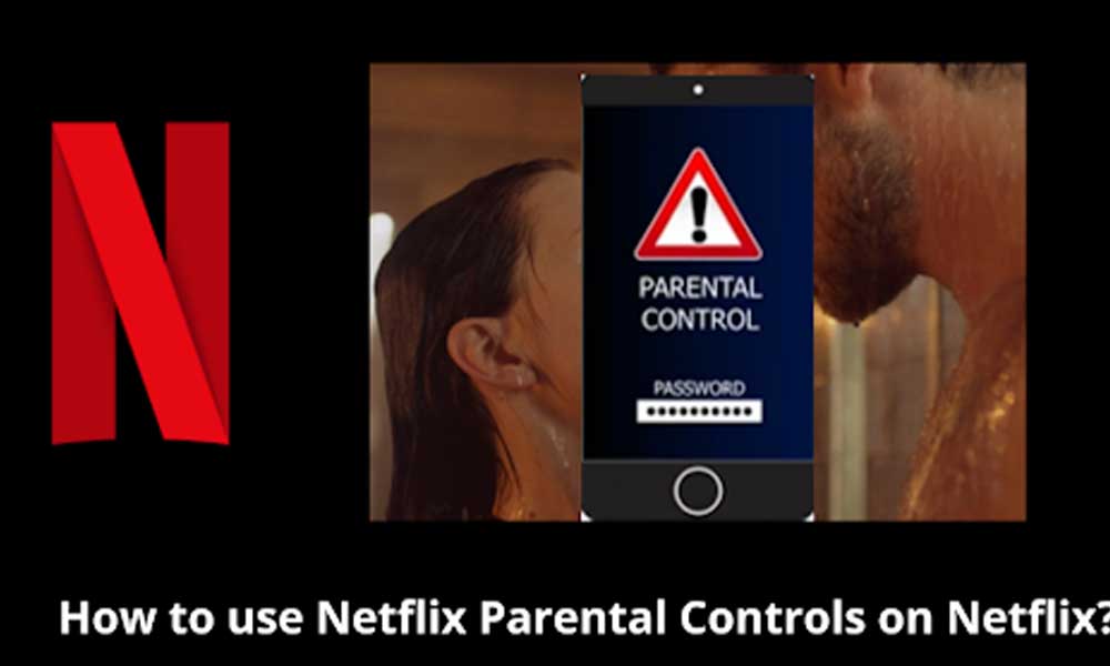 How to Use Parental Controls on Netflix!