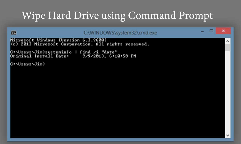 How to Wipe Hard Drive in Windows 7 using Command Prompt?