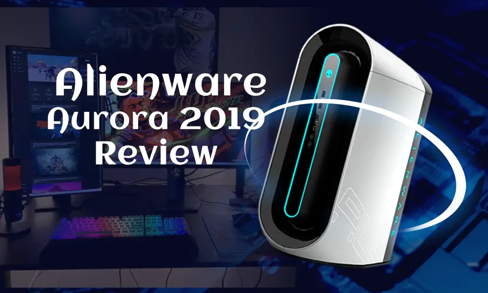 Alienware Aurora 2019