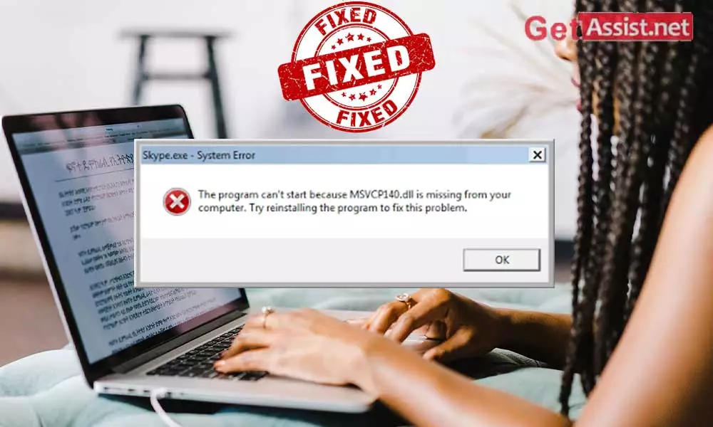 MSVCP140.dll File is Missing? Here’s How to Fix It
