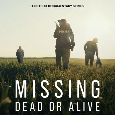 Missing Dead or Alive