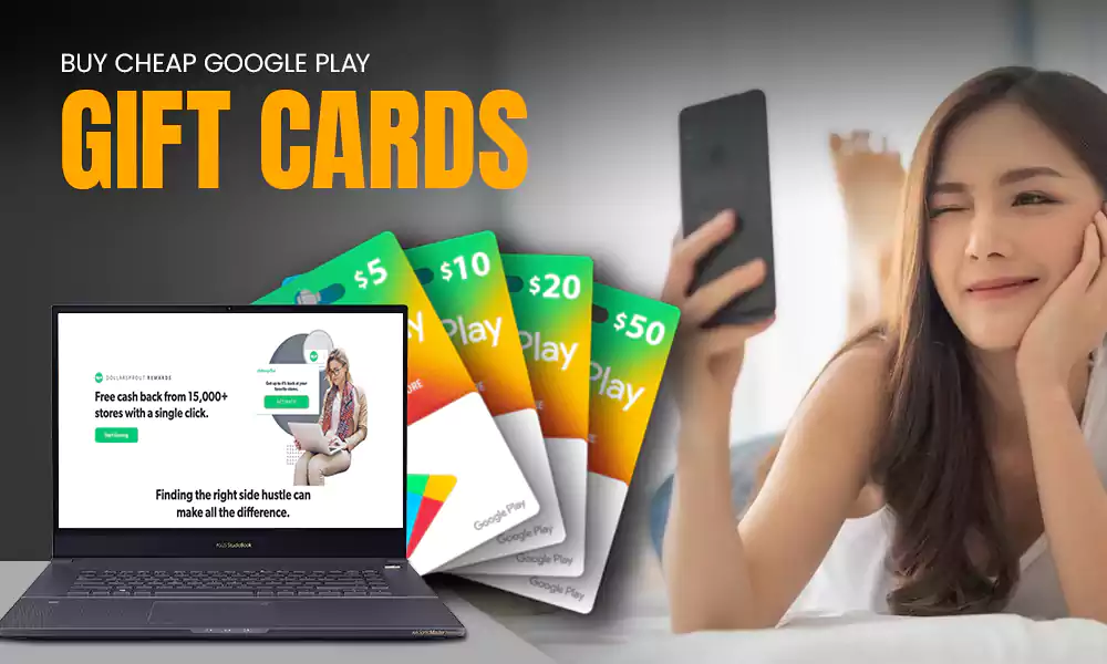 Top 7 Websites Where to Buy Cheap Google Play Gift Cards