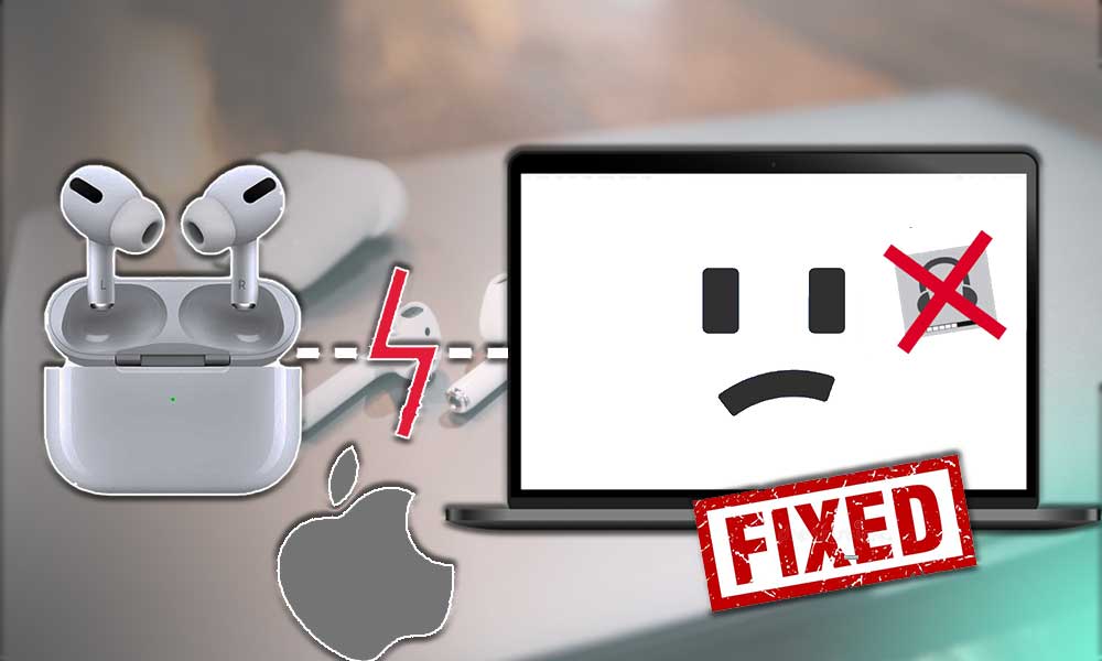 Troubled AirPods User? Easy Fixes When AirPods Won’t Connect to Your MacBook