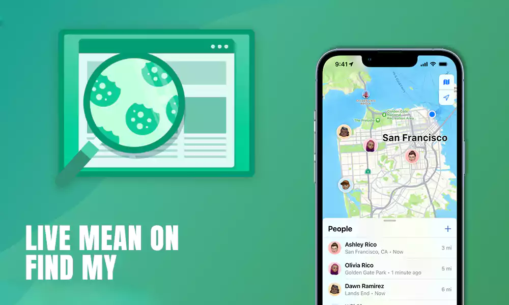 What does “Live” Mean on Find My? Here’s An All Out Guide 2023