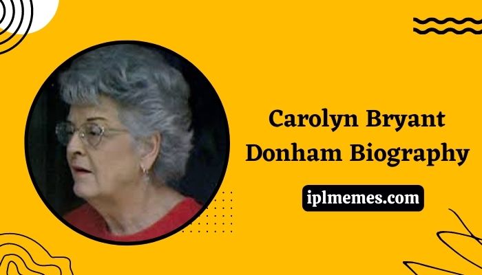 Carolyn Bryant Donham Wikipedia