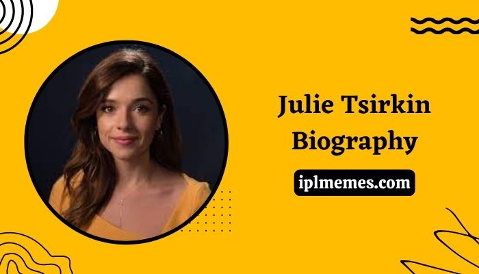 Julie Tsirkin Wikipedia