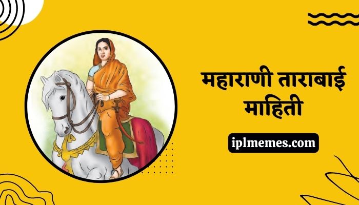 Maharani Tarabai Information in Marathi