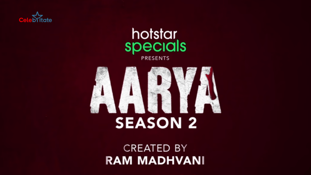 Aarya 2 (Hotstar) Web Series Story, Cast, Real Name, Wiki & More