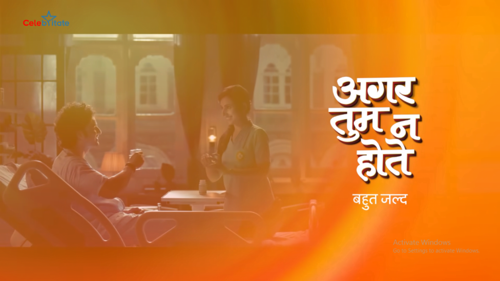 Agar Tum Na Hote (Zee TV) Serial Cast, Timings, Story, Real Name, Wiki & More