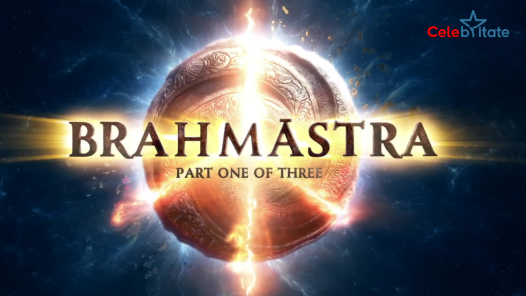 Brahmastra MOVIE- Plot, Cast, Crew Details, Release Date