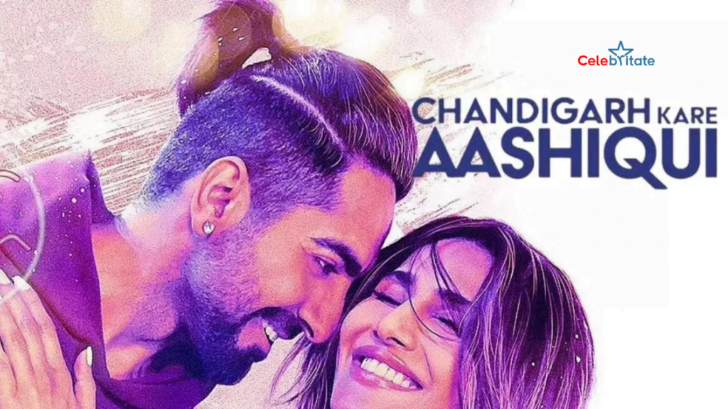 Chandigarh Kare Aashiqui (2022) Film Cast, Story, Real Name, Wiki, Release Date & More
