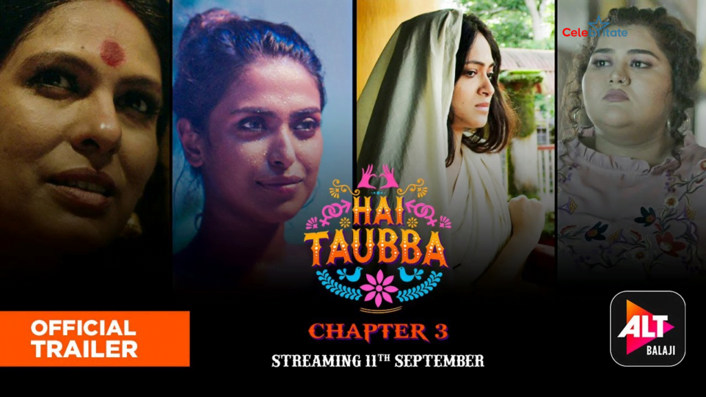 Hai Taubba 3 (ALT Balaji) Web Series Story, Cast, Real Name, Wiki & More
