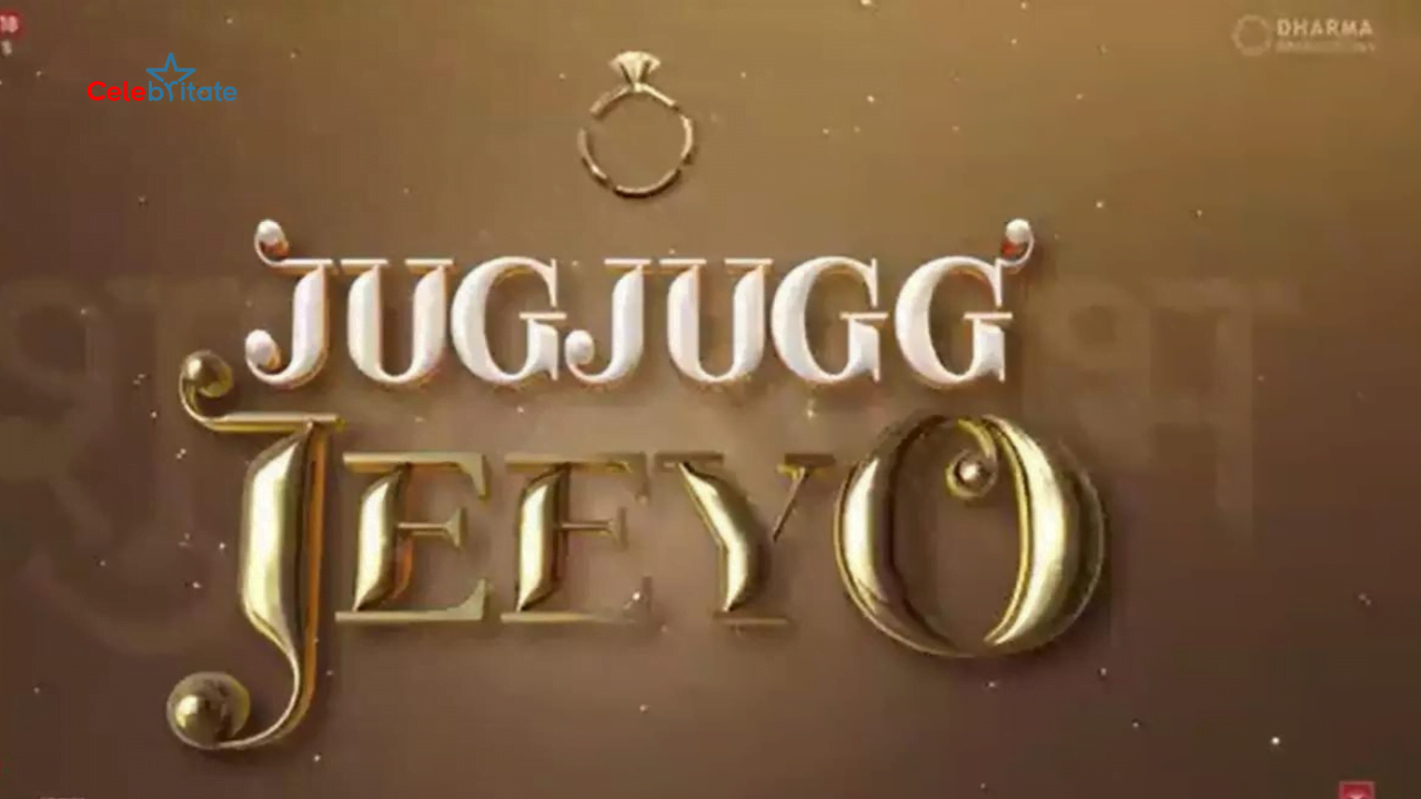 Jug Jugg Jeeyo (2022) Film Cast, Story, Real Name, Wiki, Release Date & More