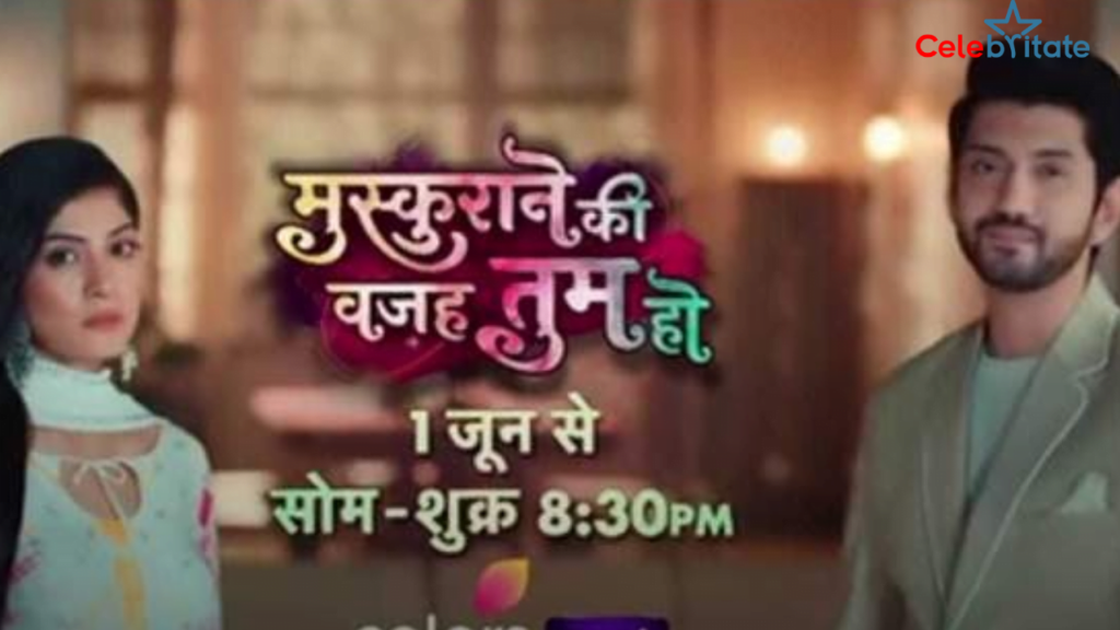 Muskurane Ki Wajah Tum Ho TV series- Plot, Cast, Crew Details