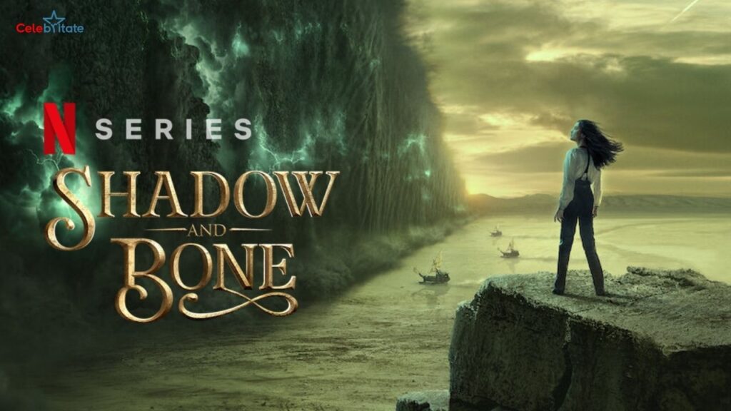 Shadow And Bone (Netflix) TV Series Cast, Story, Wiki, Real Name & More