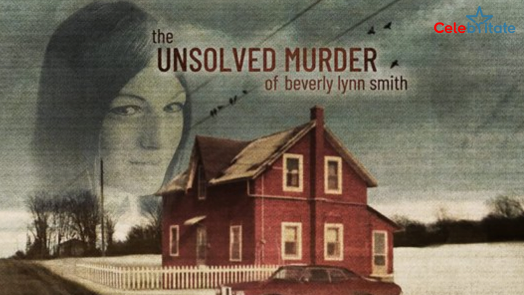 The Unsolved Murder of Beverly Lynn Smith, TV series- Plot, Cast