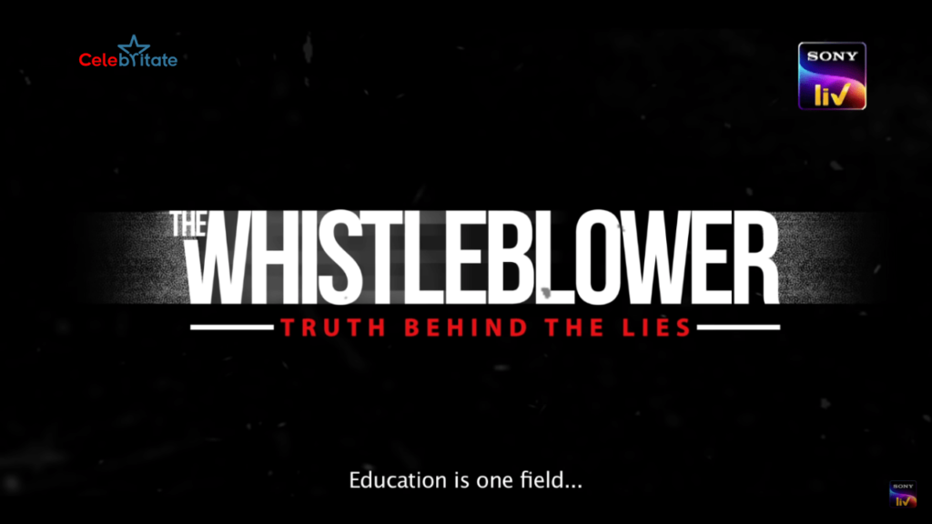 The Whistleblower (Sony Liv) Web Series Story, Cast, Real Name, Wiki & More