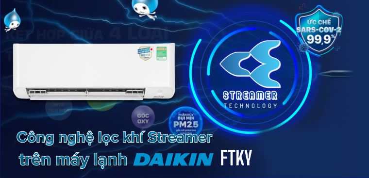 Công nghệ lọc khí Streamer trên máy lạnh Daikin FTKY ưu việt như thế nào?