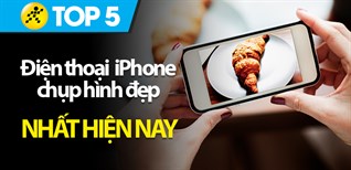 Top 5 iPhone có camera sắc nét, chụp hình đẹp nhất 2023 tại Điện máy XANH