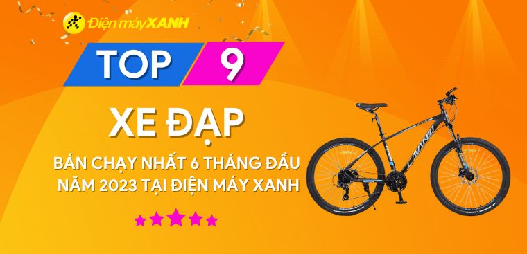 Top 9 xe đạp bán chạy nhất 6 tháng đầu năm 2023 tại Điện máy XANH