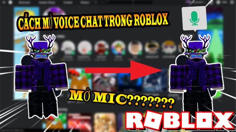 Cách bật mic trong Roblox nhanh đơn giản trong 3 bước