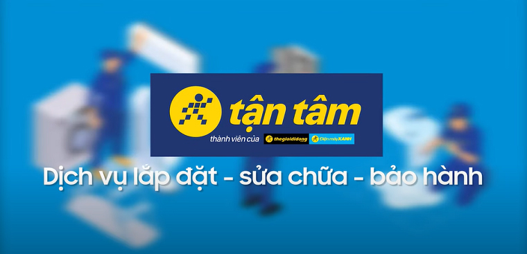 Dịch vụ Tận Tâm và những điều bạn nên biết