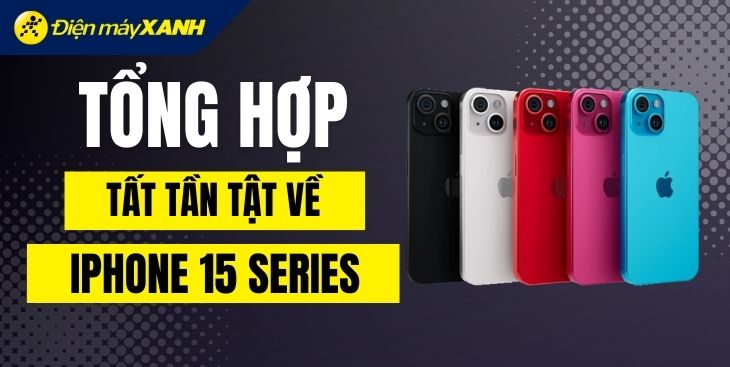 iPhone 15 khi nào ra mắt? Có gì mới? Giá bao nhiêu?