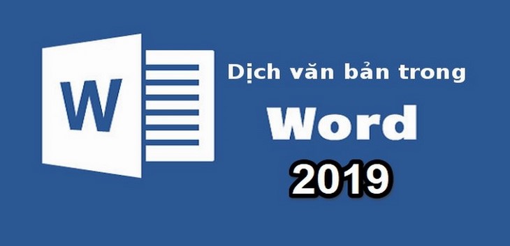Cách sử dụng tính năng dịch nhanh trong Microsoft Word 2019