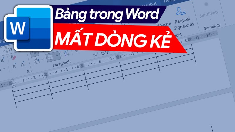 Cách sửa lỗi bảng trong Word bị mất dòng kẻ cực kỳ nhanh chóng