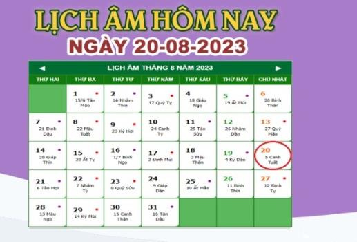 Lịch âm 20/8 – Âm lịch hôm nay ngày 20/8/2023 nhanh và chính xác