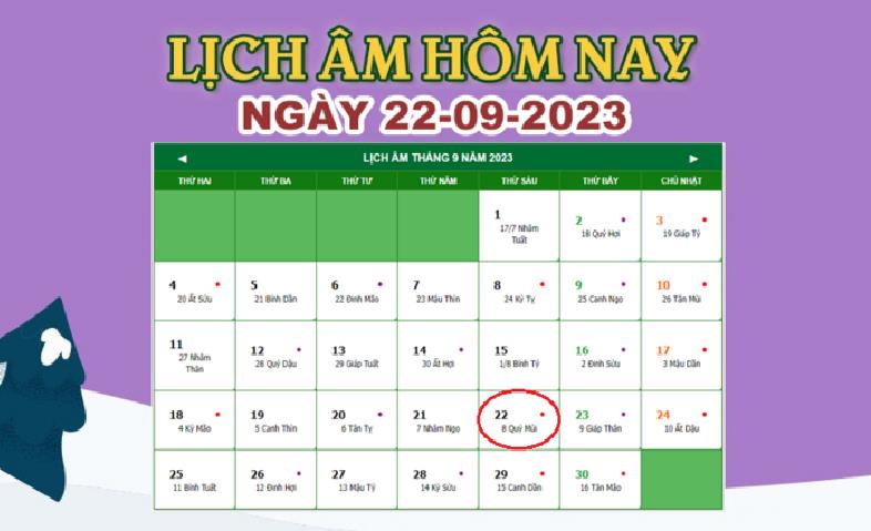 Lịch âm 22/9 – Âm lịch hôm nay 22/9/2023 nhanh và chính xác