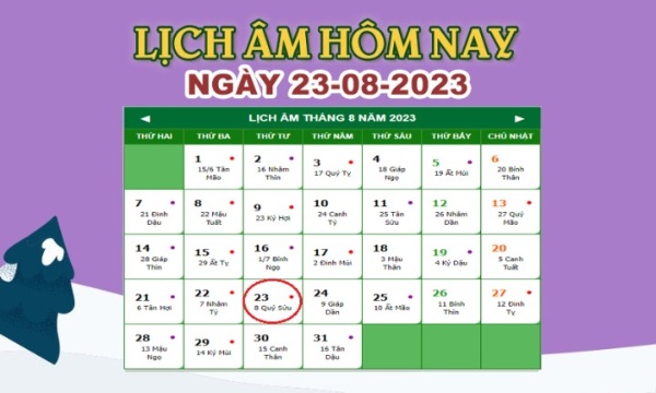 Lịch âm 23/8 – Âm lịch hôm nay ngày 23/8/2023 nhanh và chính xác