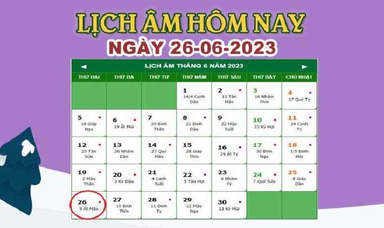 Lịch âm 26/6 – Âm lịch hôm nay 26/6 nhanh và chính xác – lịch vạn niên 26/6/2023