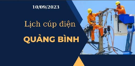 Lịch cúp điện hôm nay ngày 10/09/2023 tại Quảng Bình