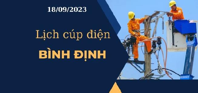 Lịch cúp điện hôm nay ngày 18/09/2023 tại Bình Định