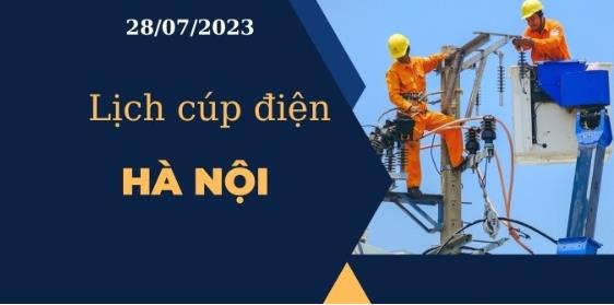 Lịch cúp điện hôm nay ngày 28/07/2023 tại Hà Nội