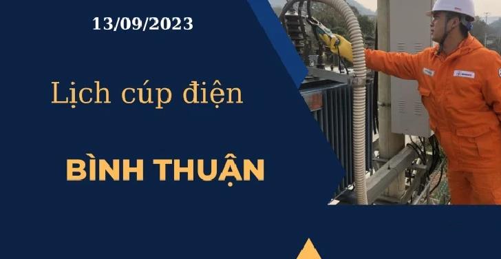 Lịch cúp điện hôm nay tại Bình Thuận ngày 13/09/2023