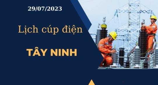 Lịch cúp điện hôm nay tại Tây Ninh ngày 29/07/2023